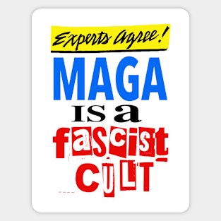 Experts Agree: Maga is a Fascist Cult Sticker